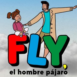 Fly, el hombre pájaro