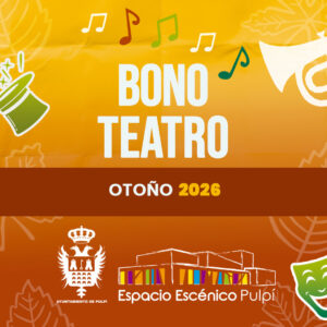 Bono Teatro Otoño 2026